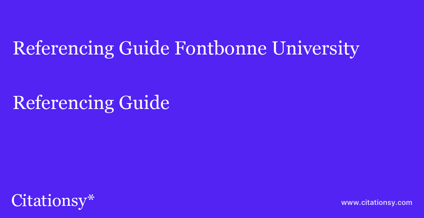Referencing Guide: Fontbonne University